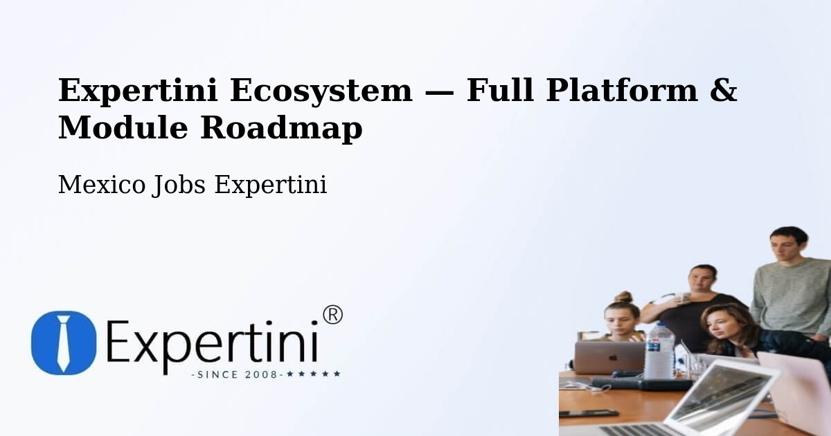 Expertini Ecosystem — Full Platform & Module Roadmap – La Paz
