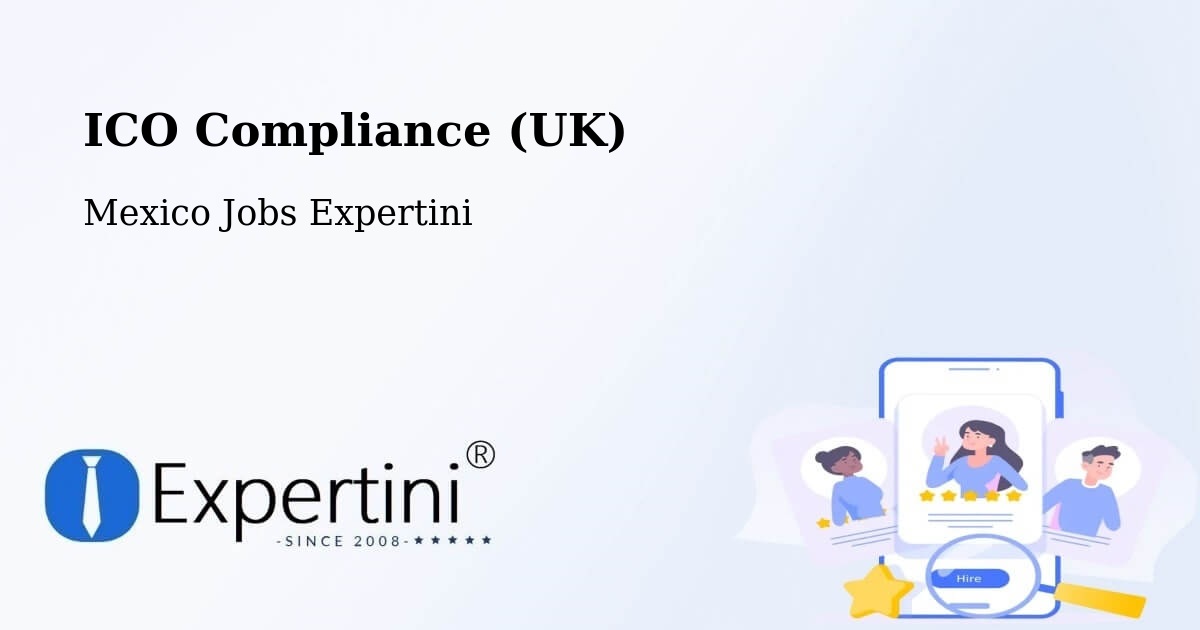 UK Data Protection & ICO Compliance – La Paz - Mexico Jobs Expertini
